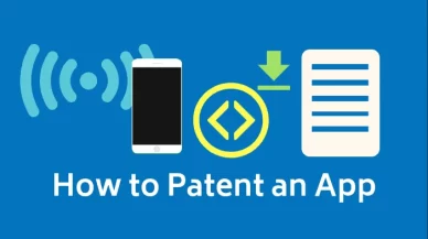 Can You Patent an App? 7 Steps to Patent an App!