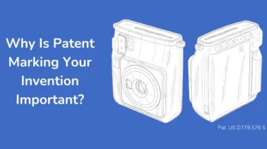 Why Is Patent Marking Your Invention Important?