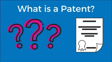 What is a Patent?